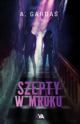 Szepty w mroku - A. Gardaś