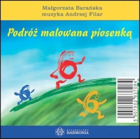 Podróż malowana piosenką (CD) HARMONIA - Małgorzata Barańska, Andrzej Filar
