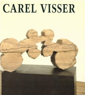 Carel Visser. De Verwondering / wondering... - Opracowanie zbiorowe