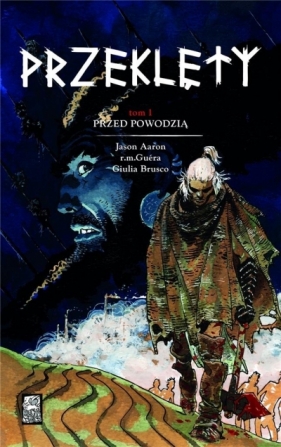 Przeklęty T.1 Przed powodzią - Jason Aaron, R. M. Guéra