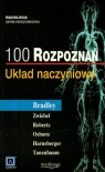 100 rozpoznań Układ naczyniowy  Bradley William