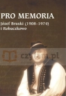 Pro memoria. Józef Bruski (1908-1974) i Robaczkowo