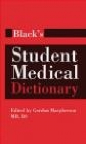 Black's Student Medical Dictionary G Macpherson