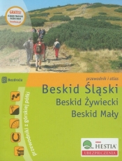 Beskid Śląski Beskid Żywiecki Beskid Mały Przewodnik i atlas