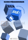 Bien Joue 1 książka nauczyciela  Gislon Carla, Jamet Marie-Christine, Selle Grazia Maria, Bazin Monique