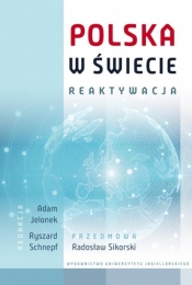 Polska w świecie. Reaktywacja - Adam W. Jelonek