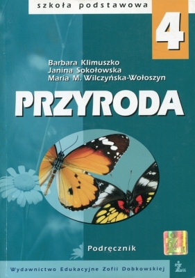 Przyroda 4 Podręcznik - Barbara Klimuszko, Janina Sokołowska, Maria M. Wilczyńska-Wołoszyn