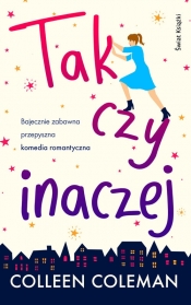 Tak czy inaczej - Colleen Coleman