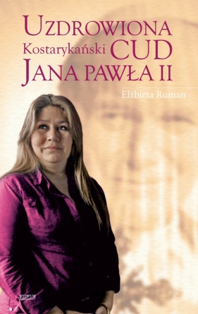 Uzdrowiona - Elżbieta Ruman