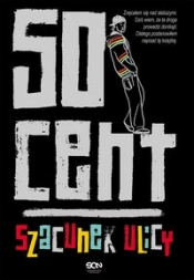 50 Cent Szacunek ulicy - 50 Cent