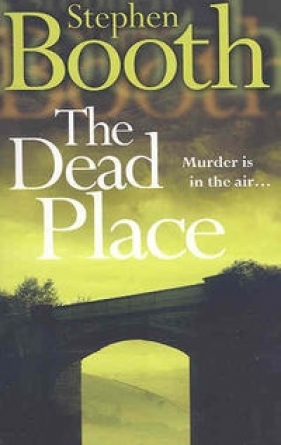 The Dead Place - Booth Stephen