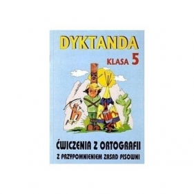 Dyktanda i ćwiczenia z ortografii klasa 5 - Robert Zaręba