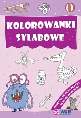 Kolorowanki sylabowe - Sylaby ze spółgłoskami P i M - Opracowanie zbiorowe, Opracowanie zbiorowe