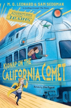 Kidnap on the California Comet - Leonard M. G., Sedgman Sam