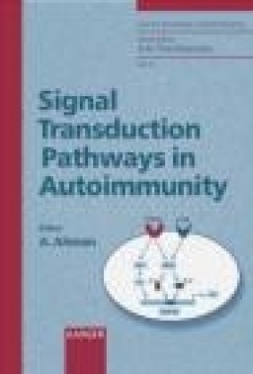 Signal Transduction Pathways in Autoimmunity v.5 A Theofilopoulos