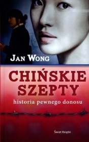 Chińskie szczepty. Historia pewnego donosu (OT)