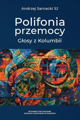 Polifonia przemocy - Andrzej Sarnacki