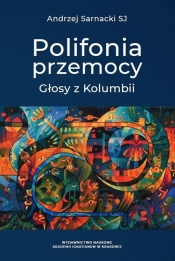 Polifonia przemocy - Andrzej Sarnacki