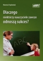Dlaczego niektórzy nauczyciele zawsze odnoszą sukces? - Marzena Frąckowiak