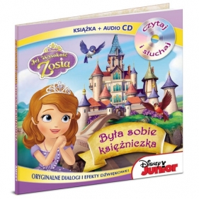 Jej Wysokość Zosia Była sobie księżniczka Czytaj i słuchaj + CD (Audiobook)