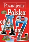 Poznajemy Polska od A do Z