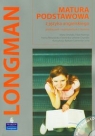 Longman Matura Podstawowa z jezyka angielskiego podręcznik i repetytorium z testami z płytą CD