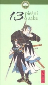 13 pieśni o sake Henryk Socha