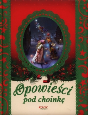 OPOWIEŚCI POD CHOINKĘ TW - Opracowanie zbiorowe