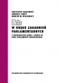W kręgu zagadnień parlamentarnych - Krzysztof Grajewski, Andrzej Szmyt, Marcin M. Wiszowaty