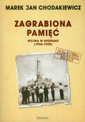 Zagrabiona pamięć - Chodakiewicz Marek Jan<br />