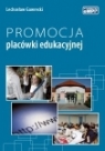 Promocja placówki edukacyjnej  Lechosław Gawrecki