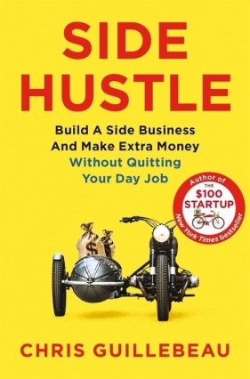 Side Hustle - Guillebeau Chris