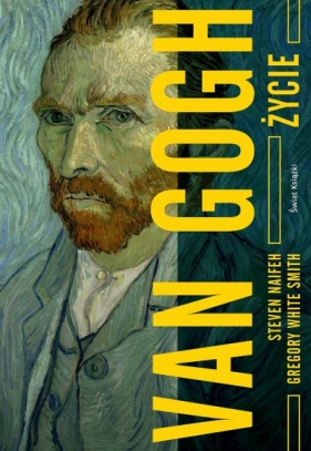 Van Gogh. Życie (edycja kolekcjonerska) - Gregory White Smith