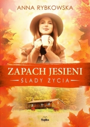 Zapach jesieni - Anna Rybkowska