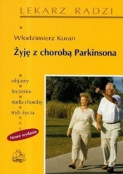Żyję z chorobą Parkinsona - Kuran Włodzimierz