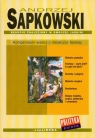 Rękopis znaleziony w smoczej jaskini Kompendium wiedzy o literaturze Andrzej Sapkowski
