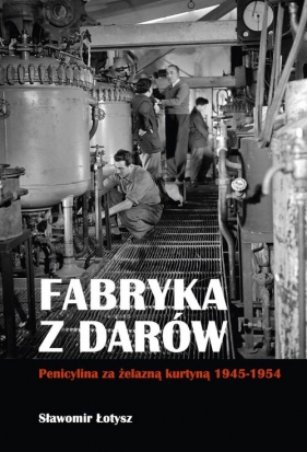 Fabryka z darów - Sławomir Łotysz