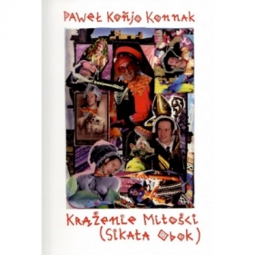 Krążenie Miłości (Sikała obok) - Paweł Koñjo Konnak