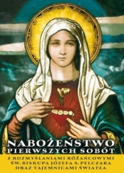 Nabożeństwo pierwszych sobót z rozważaniami różańcowymi św. bp. JS Pelczara