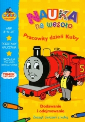 Tomek i przyjaciele Nauka na wesoło Pracowity dzień Kuby - <br />