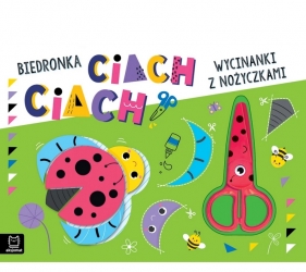 Wycinanki z nożyczkami. Biedronka ciach, ciach! - Agnieszka Bator