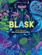 Blask Zdumiewający świat bioluminescencji - Jennifer N. R. Smith