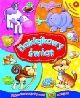 Naklejkowy świat - Opracowanie zbiorowe