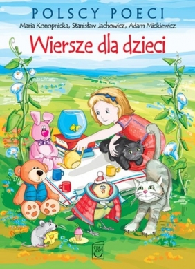 Wiersze dla dzieci - Maria Konopnicka, Stanisław Jachowicz