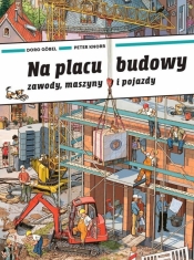 Na placu budowy - Doro Göbel, Peter Knorr