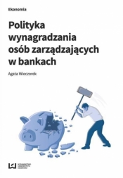 Polityka wynagradzania osób zarządz. w bankach