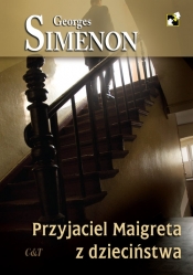 Przyjaciel Maigreta z dzieciństwa - Georges Simenon
