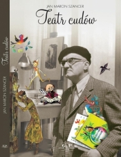 Teatr cudów (Uszkodzona okładka) - Jan Marcin Szancer