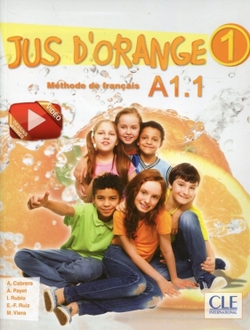 Jus d'orange 1 A1.1 Podręcznik z płytą DVD - Adrian Cabrera