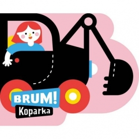 Brum! Koparka Wykrojnik - Opracowanie zbiorowe
